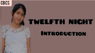 TWELFTH NIGHT by William Shakespeare // Twelfth Night Introduction// @APEducationHub