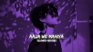 Aaja We Mahiya (Slowed & Reverb) | Imran Khan | #lofi #song #music