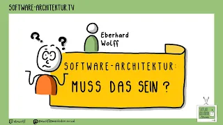 Software-Architektur: Muss das sein?