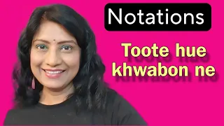 #667 | Toote huye khwabon ne | NOTATIONS | Raag Darbari Kanada | Keharva taal