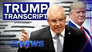 Scott Morrison under pressure to release Trump call transcript | Nine News Australia