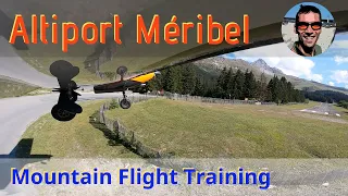 From Courchevel to Méribel - VL3 Mountain Flight Training - French Alps
