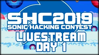 Sonic Hacking Contest 2019 (Day 1) - MegaGShow