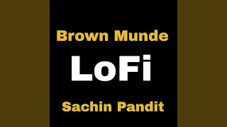 Brown Munde LoFi