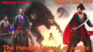 Ntxoov kav The Hmong Legend Part 698 - Hawj Theeb Vs Feej Ntoob - Sword fighter for justice