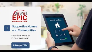 EPIC Conference 2024: Supportive Homes & Communities