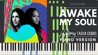 AWAKE MY SOUL (Hillsong Worship with Tasha Cobbs) | Piano Version Tutorial