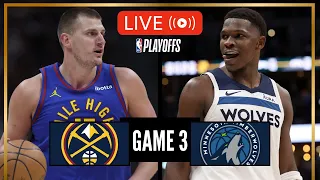 NBA LIVE! NUGGETS vs TIMBERWOLVES GAME 3 | 2024 NBA PLAYOFFS | May 11, 2024 | NBA 2K24