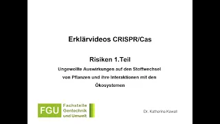 CRISPR/Cas-Erklärvideo 3: Risiken (Teil 1)