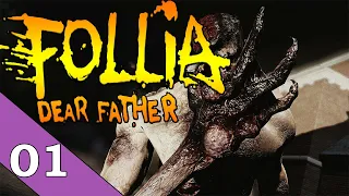 Follia Dear Father Gameplay Walkthrough Playthrough Let's Play (Full Game) - Part 1