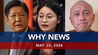 UNTV: WHY NEWS | May 30, 2024