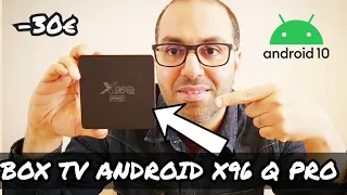 BOX TV ANDROID X-96 Q-PRO| UNE BOX TV TRÈS ABORDABLE | ANDROID 10.
