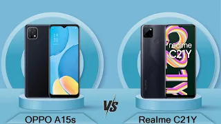 OPPO A15s Vs Realme C21Y | Realme C21Y Vs OPPO A15s - Full Comparison [Full Specifications]