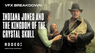 Indiana Jones and the Kingdom of the Crystal Skull | VFX Breakdown by Rodeo FX