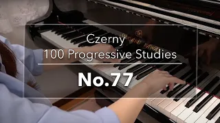 ツェルニー100番練習曲 77番 ( Czerny op.139, No.77, from 100 Progressive Studies )