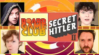 Let's Play... Secret Hitler II | Board Game Club