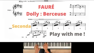 FAURE, Dolly : 1. Berceuse, Seconda, Play with me !