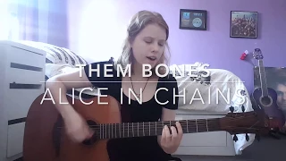 Them Bones - Alice in Chains Cover