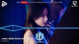 NONSTOP 2024 MIXTAPE | NHẠC TRẺ REMIX 2024 HAY NHẤT HIỆN NAY | NONSTOP 2024 VINAHOUSE BASS CỰC MẠNH