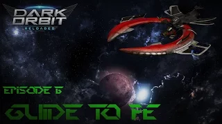 Darkorbit | Beginners Guide to Full Elite | Episode 6