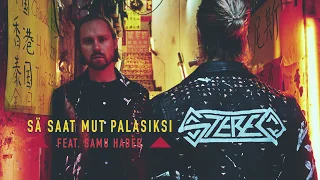 STEREO - Sä saat mut palasiksi feat. Samu Haber (Audio)