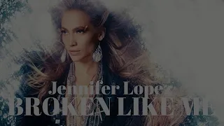 Jennifer López - Broken Like Me [Subtitulado al español]