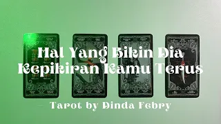 🔮 Tarot ~ Hal Yang Bikin Dia Kepikiran Kamu Terus 🔮