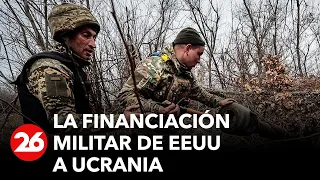 GUERRA RUSIA - UCRANIA | La financiación militar de EEUU a Ucrania