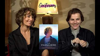 La passagère - Interview Héloïse Pelloquet, Cécile de France, Félix Lefebvre & Grégoire Monsaingeon