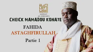 Mamadou Konaté Fahida Astaghfirullah Partie 1