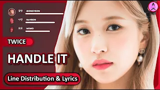 TWICE - Handle It [Line Distribution + Color Coded Lyrics]