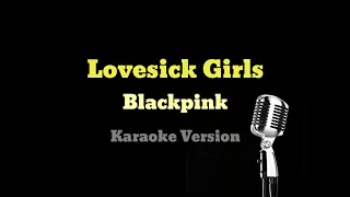 Blackpink - Lovesick Girls (Easy lyrics) I Karaoke with backing vocals