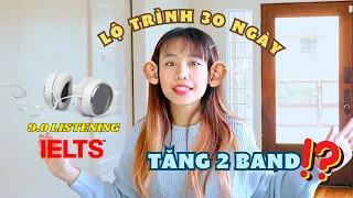 6 tips luyện nghe của 9.0 Listening 💡 30 NGÀY TĂNG 2 BAND LÀ CÓ THẬT 😱