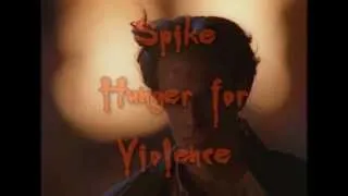 Spike - Hunger for Violence