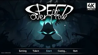 SpeedOverflow 4K Gameplay