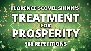 Florence Scovel Shinn's Treatment for Prosperity | Wealth and Abundance Affirmation | 108 Repetition