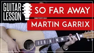 So Far Away Guitar Tutorial - Martin Garrix Guitar Lesson 🎸 |Easy Chords + Tab + Guitar Cover|