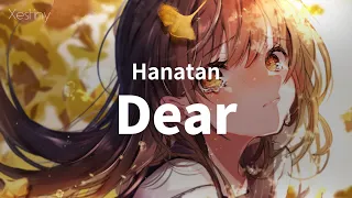 「Dear」 (19's Sound Factory)┃Hanatan cover 【Lyrics】