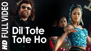 Dil Tote Tote Ho Gaya | Bichhoo | Hans Raj Hans | Shweta Shetty | Bobby Deol | Rani