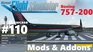 Boeing 757-200 - Showcase #110 - Mods & Addons for Microsoft Flight Simulator 2020 4K