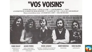 Voisins (Mon chum) - Vos Voisins - Canada - 1971