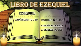 estudio bíblico Ezequiel 19 y 20 biblia hablada a través de la biblia