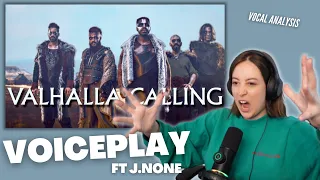 VOICEPLAY - Valhalla Calling Ft J.NONE | Vocal Coach Reaction (& Analysis) | Jennifer Glatzhofer