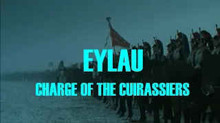 Eylau - Cuirassiers charge UNCUT
