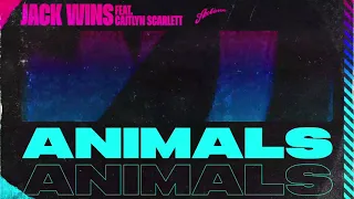 Jack Wins feat. Caitlyn Scarlett - Animals (Extended Mix)
