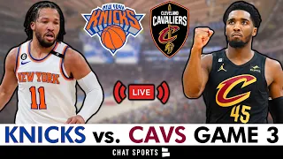 Knicks vs. Cavs Live Streaming Scoreboard, Play-By-Play, Highlights, 2023 NBA Playoffs Game 3