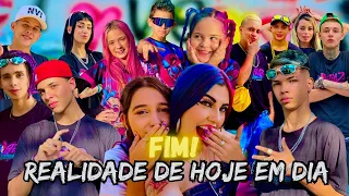 REALIDADE DE HOJE EM DIA ❤️ ÚLTIMO EPISÓDIO!