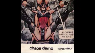 CHAOS : 1980 Demo 1 : UK Punk Demos