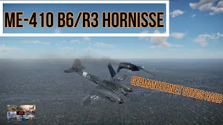 War Thunder | German Murder Hornet | Me410 B6/R3