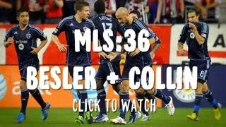 MLS 36 | Matt Besler and Aurelien Collin